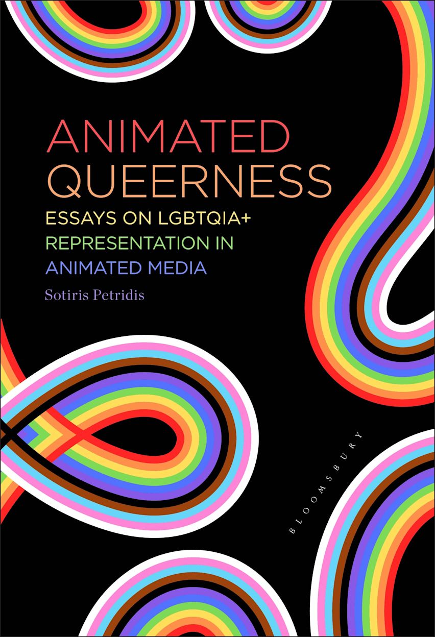 Book cover for Animated Queerness: LGBTQIA+ Representation in Animated Media